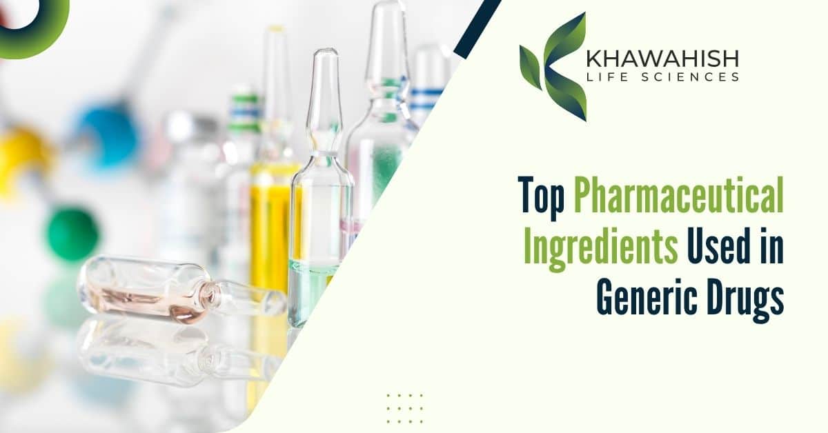 Top Pharmaceutical Ingredients Used in Generic Drugs